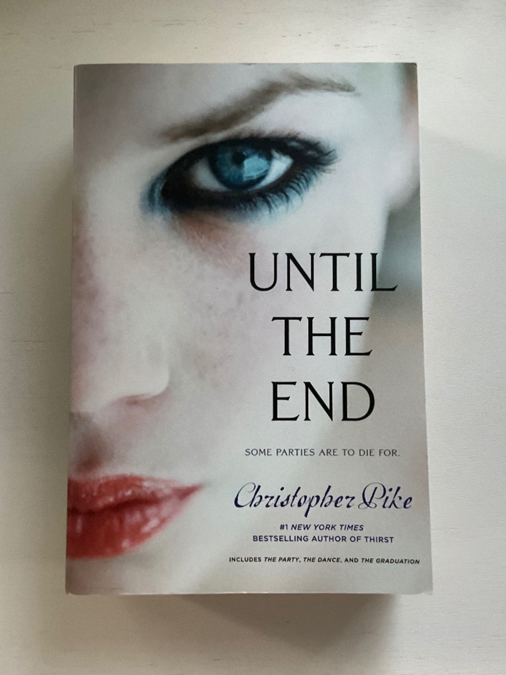 Book - Until the End by Christopher Pike